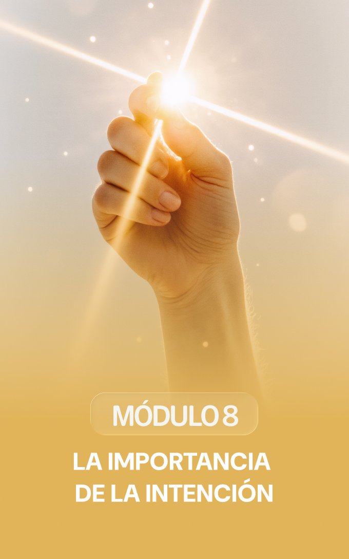 8 — A Importância da Intenção